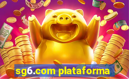 sg6.com plataforma